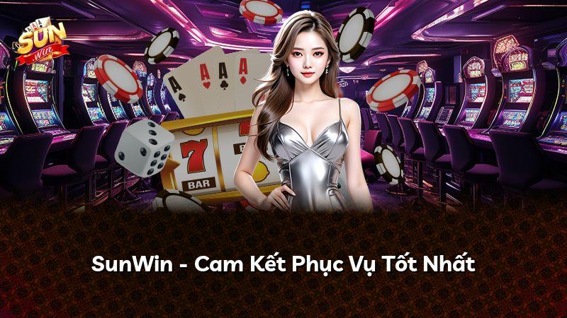 SunWin - Cam Kết Phục Vụ Tốt Nhất